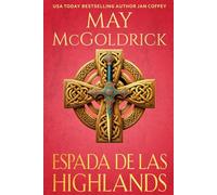 Espada de las Highlands (La Trilogía Royal Highlander)