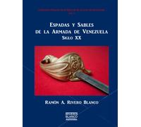 Espadas y Sables de la Armada de Venezuela: Siglo XX