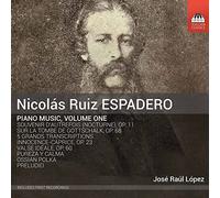 Espadero, Nicolás Ruiz : Musique pour piano - Vol 1