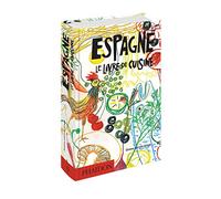 Espagne, le livre de cuisine: 1080 recettes
