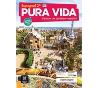 Espagnol 2de A2+ Pura vida: El placer de aprender español