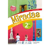 Espagnol 2nde A2+ Miradas: Livre de l'élève