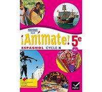 Espagnol 5e Cycle 4 Animate !