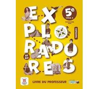 Espagnol Exploradores 5e A1/A1+: Livre du professeur