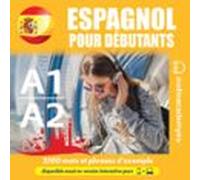 Espagnol Pour Débutants A1-A2