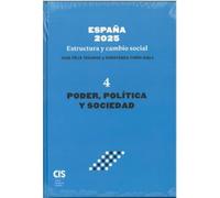 ESPAÑA 2025 ESTRUCTURA Y CAMBIO SOCIAL IV (Fuera de colección)