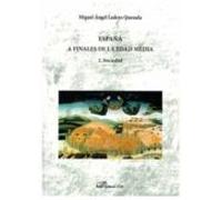 España A Finales De La Edad Media - Volumen 2. Sociedad