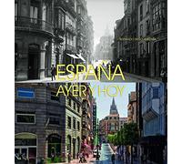España ayer y hoy (General)
