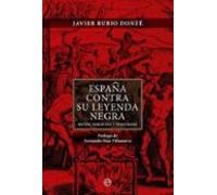 España Contra Su Leyenda Negra