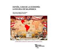 España, cuna de la economía: la escuela de Salamanca (Plural)