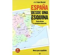 Espana Desde Una Esquina: Notas Para Espanoles