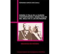 España e Italia en la Europa contemporánea : desde finales del siglo XIX a las dictaduras