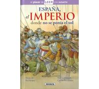 ESPAÑA EL IMPERIO DONDE NO SE PONIA EL SOL | Edgar Rice (adapt. Sol Arraez Burroughs
