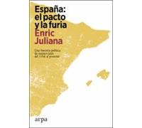 España: el pacto y la furia. NUEVO. Envío URGENTE. POLITICA (IMOSVER)