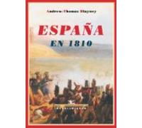 Espa･A En 1810: Memorias de un prisionero de guerra inglés (Biblioteca Histórica)