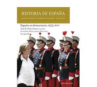 España en democracia, 1975-2011: Historia de España Vol. 10