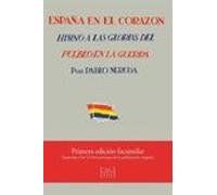 España En El Corazon: Himno A Las Glorias Del Pueblo En La Guerra