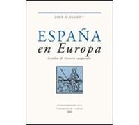 España En Europa: Estudios De Historia Comparada
