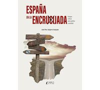 ESPAÑA EN LA ENCRUCIJADA