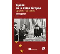 España en la Unión Europea: Logros, límites y retos pendientes: 508 (Investigación y Debate)