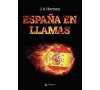 España En Llamas