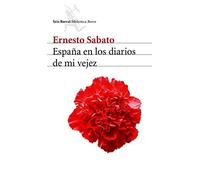 España en los diarios de mi vejez: 1 (Biblioteca Breve)