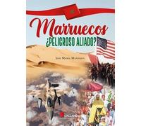 ESPAÑA, MARRUECOS - Y EL CONFLICTO DEL SAHARA (SIN COLECCION)