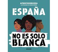 España no es solo blanca (No ficción juvenil)