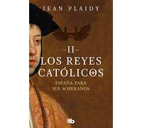 España para sus soberanos (Los Reyes Católicos 2) (Ficción)