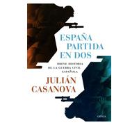 España partida en dos: Breve historia de la guerra civil española (Contrastes)