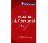 Michelin Red Guide 2007 Espana & Portugal: Hoteles & Restaurantes