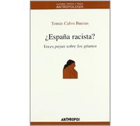¿España Racista? Voces Payas Sobre Los Gitanos: 22 (ANTROPOLOGÍA)