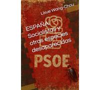 ESPAÑA: Socialistas y otras especies desaparecidas