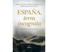 España, terra incognita; El asedio a la democracia (Pensamiento político)