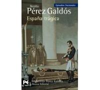 España Tragica (episodios Nacionales 42 / Serie Final)