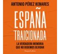 España Traicionada (audiolibro)