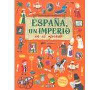 España, un imperio en el mundo (Nuestra historia con pegatinas)