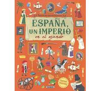 España, un imperio en el mundo (Nuestra historia con pegatinas)
