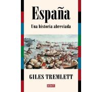 España. Una historia abreviada | Giles Tremlett