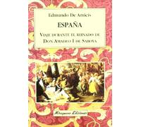 España, viaje durante el reinado de Don Amadeo I de Saboya (Viajes y Costumbres)