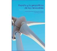 España y la geopolítica de las renovables