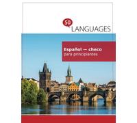 Español - checo para principiantes: Un libro en dos idiomas