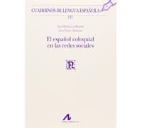 ESPAÑOL COLOQUIAL EN LAS REDES SOCIALES, EL (Cuadernos de lengua española)