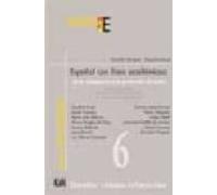 español con fines academicos: de la comprension a la produccion d e te