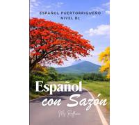 Español con Sazón: Español puertorriqueño - Nivel B1 | Puerto Rican Spanish - B1