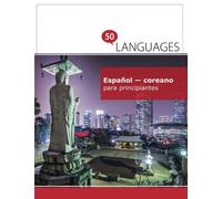 Español - coreano para principiantes: Un libro en dos idiomas