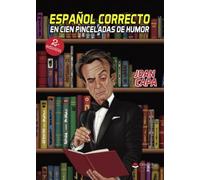 Español correcto en cien pinceladas de humor