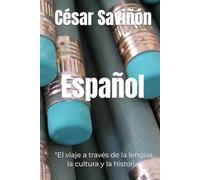 Español: "El viaje a través de la lengua, la cultura y la historia"