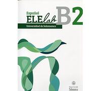 Español ELElab Universidad de Salamanca: B2 (0EX0009) (ESPA?OL PARA EXTRANJEROS)