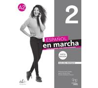 Español en marcha 2 profesor 3ED: Guia del profesor 2 (A2) - (